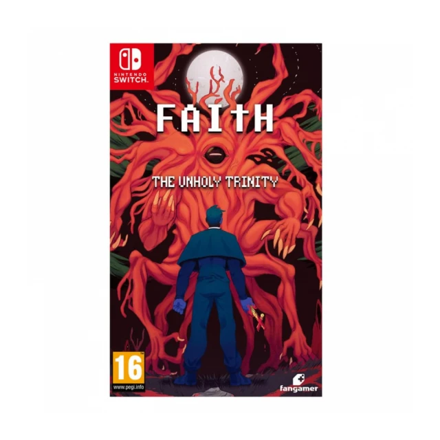 Switch FAITH: The Unholy Trinity